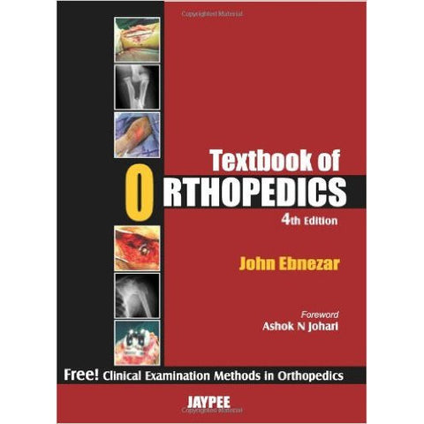 TEXTBOOK OF ORTHOPEDICS WITH CLINICAL EXAMINATION METHODS IN ORTHOPEDICS  -Ebnezar