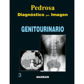 DIAGNOSTICO POR IMAGEN TOMO 3 GENITOURINARIO-UB-2017-UNIVERSAL BOOKS-UNIVERSAL BOOKS