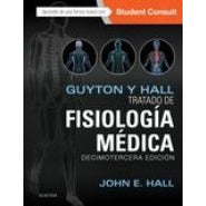 FISIOLOGIA MEDICA DE GUYTON Y HALL-UB-2017-UNIVERSAL BOOKS-UNIVERSAL BOOKS