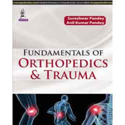 FUNDA,MENTALS OF ORTHOPEDICS & TRAUMA-UB-2017-UNIVERSAL BOOKS-UNIVERSAL BOOKS