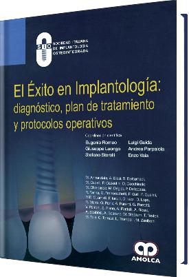 SIO- Sociedad Italiana de Implantología Osteointegrada El Éxito en Implantología: diagnóstico, plan de tratamiento y protocolos operativos-UNIVERSAL BOOKS-UNIVERSAL BOOKS