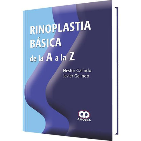 Rinoplastia basica de la A a la Z-amolca-UNIVERSAL BOOKS