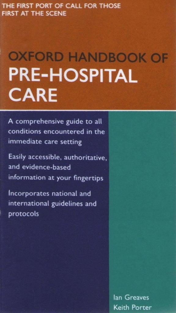 Oxford Handbook of Pre-Hospital Care